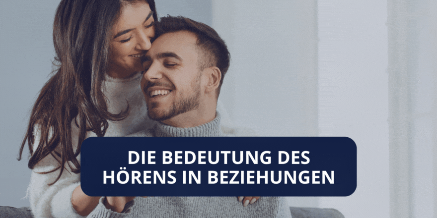Die Bedeutung des Hörens in Beziehungen