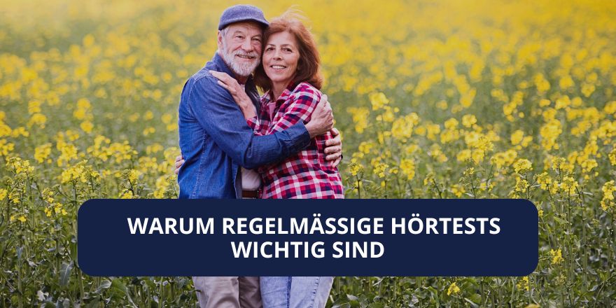 Warum regelmäßige Hörtests wichtig sind