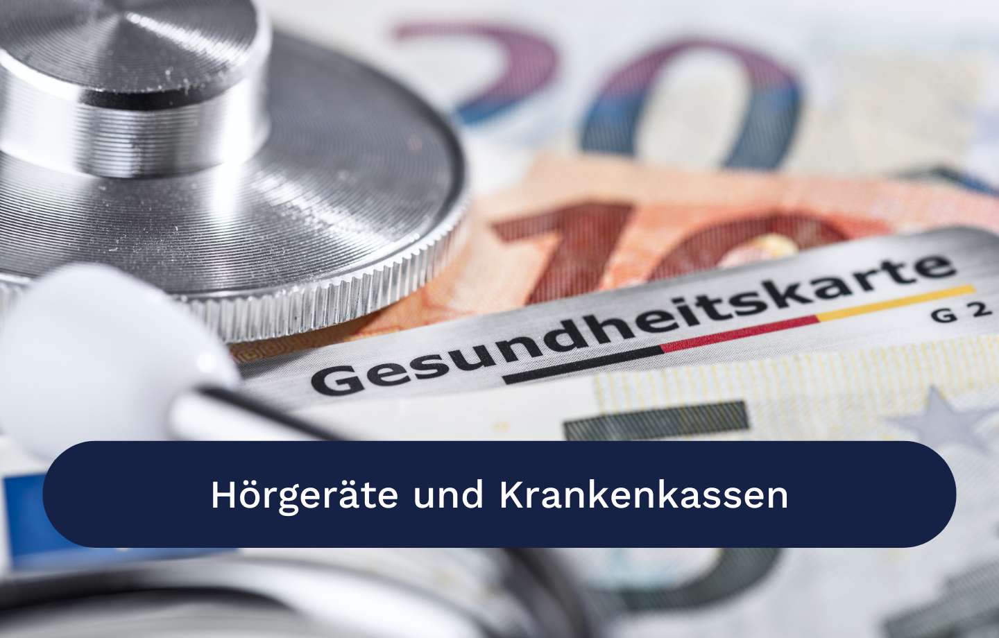 Hörgeräte und Krankenkassen