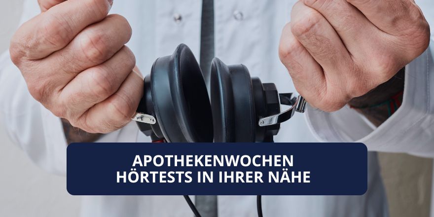 Apothekenwochen Hörtest
